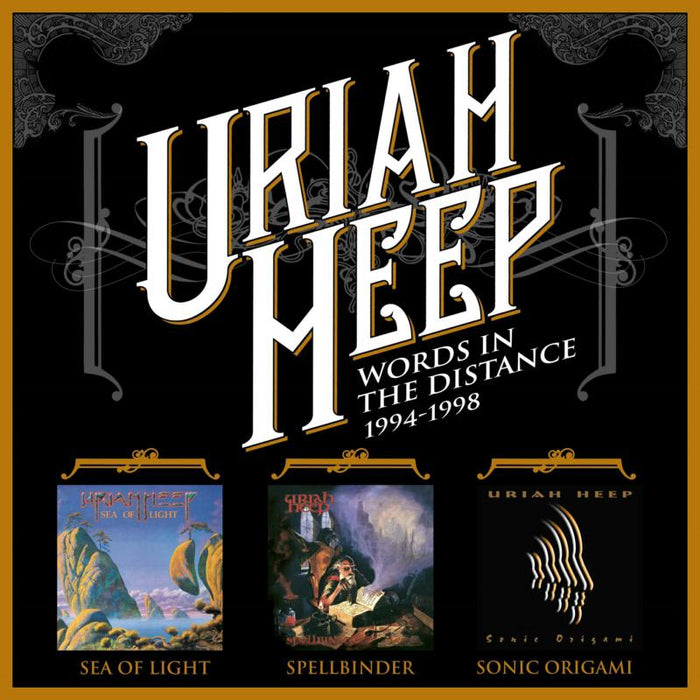 Uriah Heep: Words In The Distance - 1994-1998