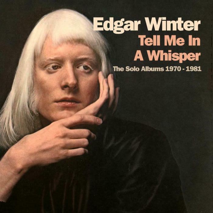 Edgar Winter: Tell Me In A Whisper