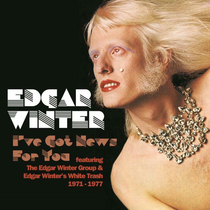 Edgar Winter Group: I've Got News For You