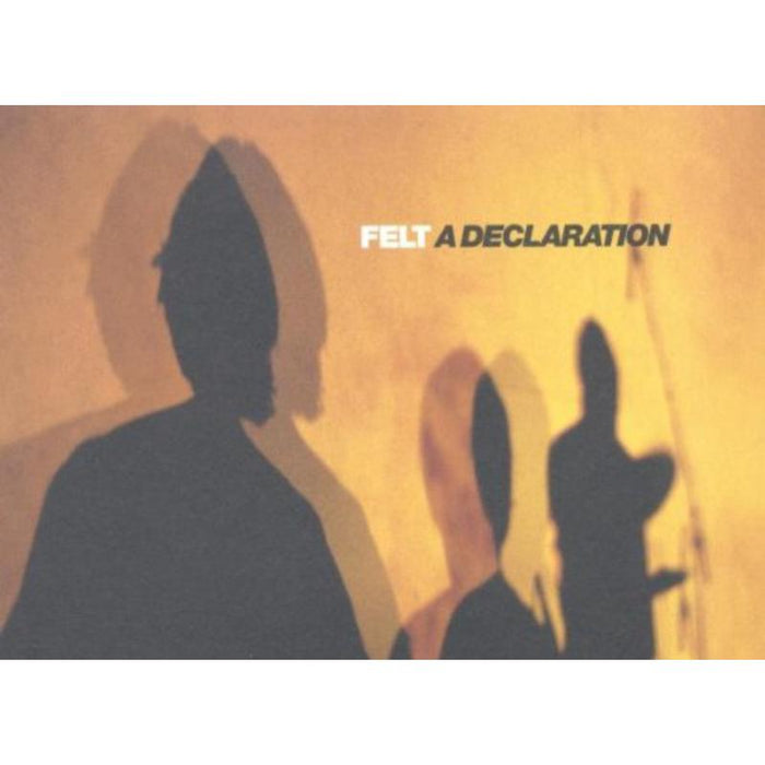 Felt: A Declaration