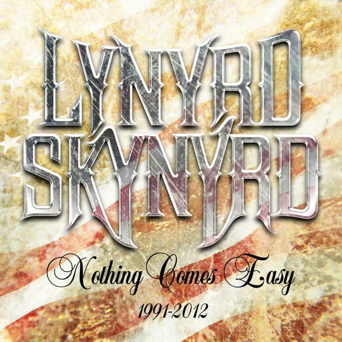 Lynyrd Skynyrd: Nothing Comes Easy: 1991-2012 (Clamshell Box) (5CD)