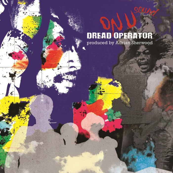 Various Artists: Dread Operator From The On U Sound Archives - Produced By Adrian Sherwood
