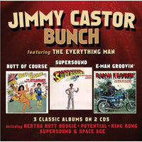 Jimmy Castor Bunch: Butt Of Course / Supersound / E-Man Groovin'