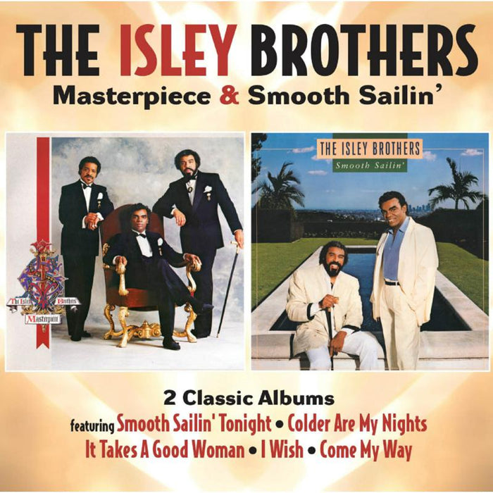 The Isley Brothers: Masterpiece / Smooth Sailin'