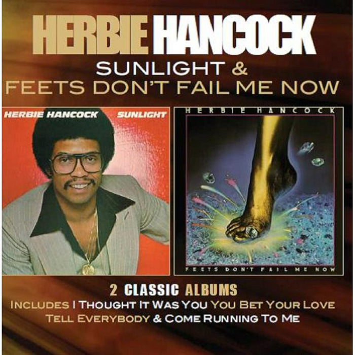  Herbie Hancock: Sunlight / Feets Don't Fail Me Now