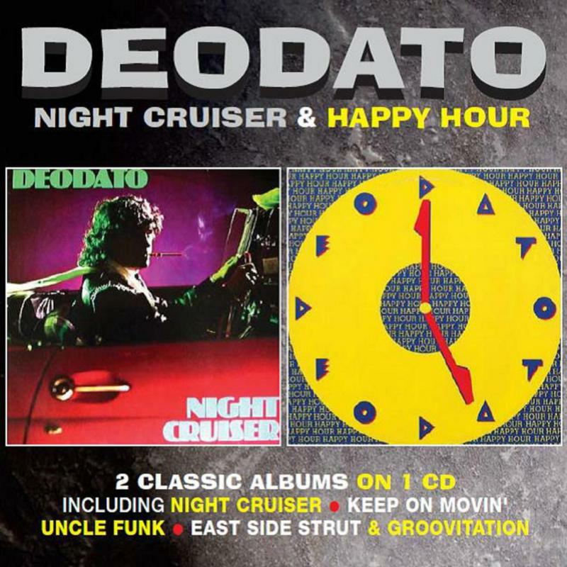 Deodato: Night Cruiser / Happy Hour