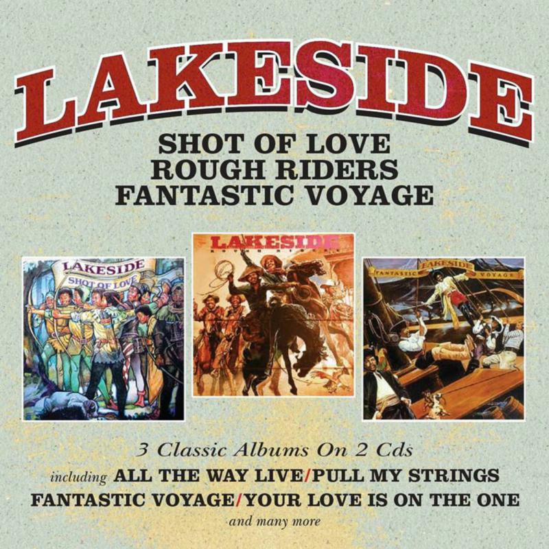 Lakeside: Shot Of Love / Rough Riders / Fantastic Voyage