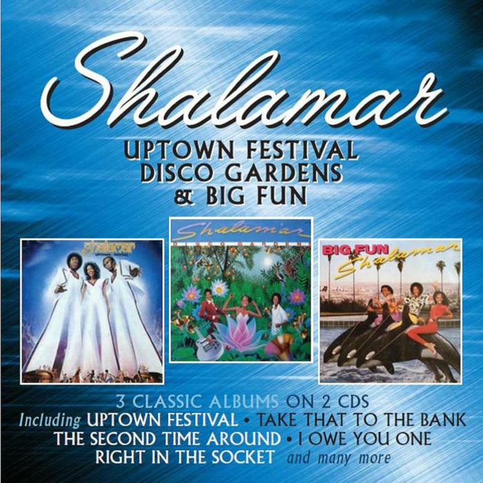 Shalamar: Uptown Festival / Disco Garcdens / Big Fun