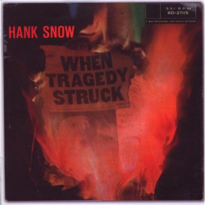 Hank Snow: When Tragedy Struck