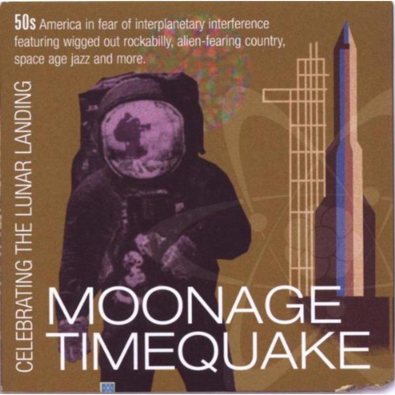 Various Artists: Moonage Timequake: Celebrating The Lunar Landing