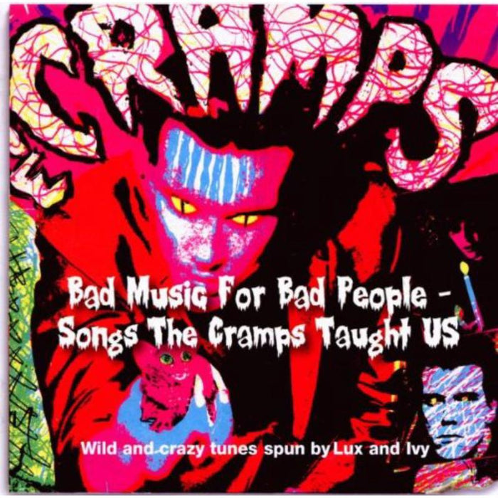 Various Artists: Bad Music For Bad People - Songs The Cramps Taught Us