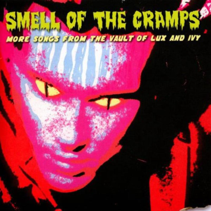 Various Artists: Smell Of The Cramps - More Songs From The Vault Of Lux And Ivy