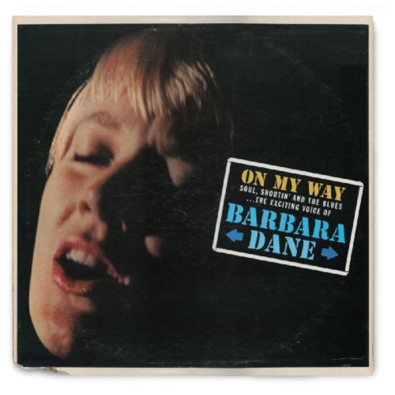 Barbara Dane: On My Way: Expanded Edition