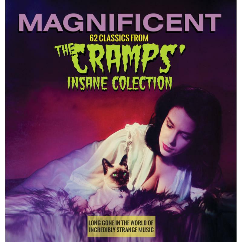 Various Artists: Magnificent - 62 Classics From The Cramps' Insane Collection - Long Gone In The World Of Incredibly Strange Music