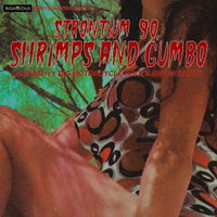 VARIOUS ARTISTS: STRONTIUM 90, SHRIMPS AND GUMBO - LUX AND IVY DIG MOTORCYCLE BOOTS AND MUTANTS