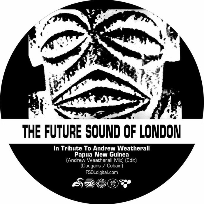 The Future Sound Of London: Papua New Guinea (Andrew Weatherall Mix) (Edit) / Stolen Documents (7)
