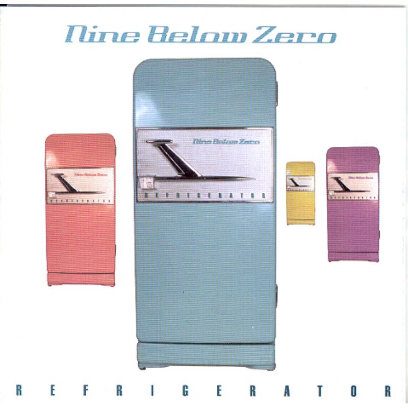 Nine Below Zero: Refrigerator