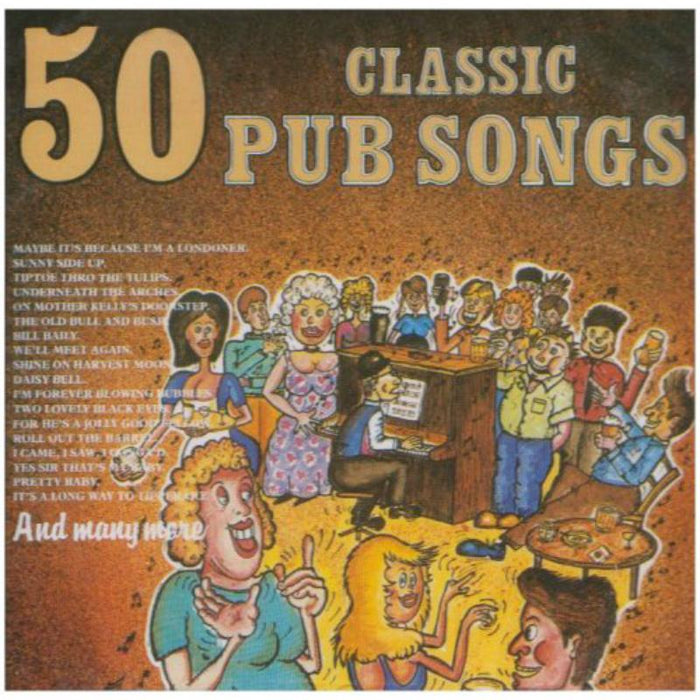 Various Artists: 50 Classic Pub Songs