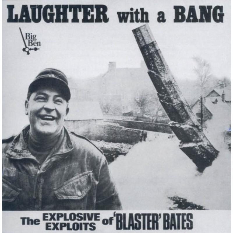 Blaster Bates: Laughter with a Bang