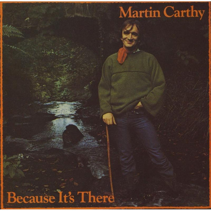 Martin Carthy: Because It's There