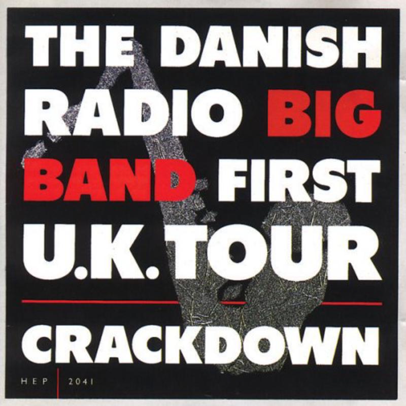 Danish Radio Big Band: First Uk Tour