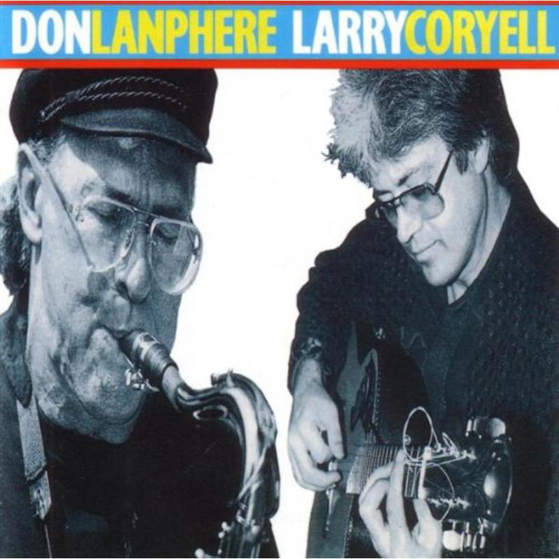 Don Lanphere Larry Coryell: Don Lanphere & Larry Coryell