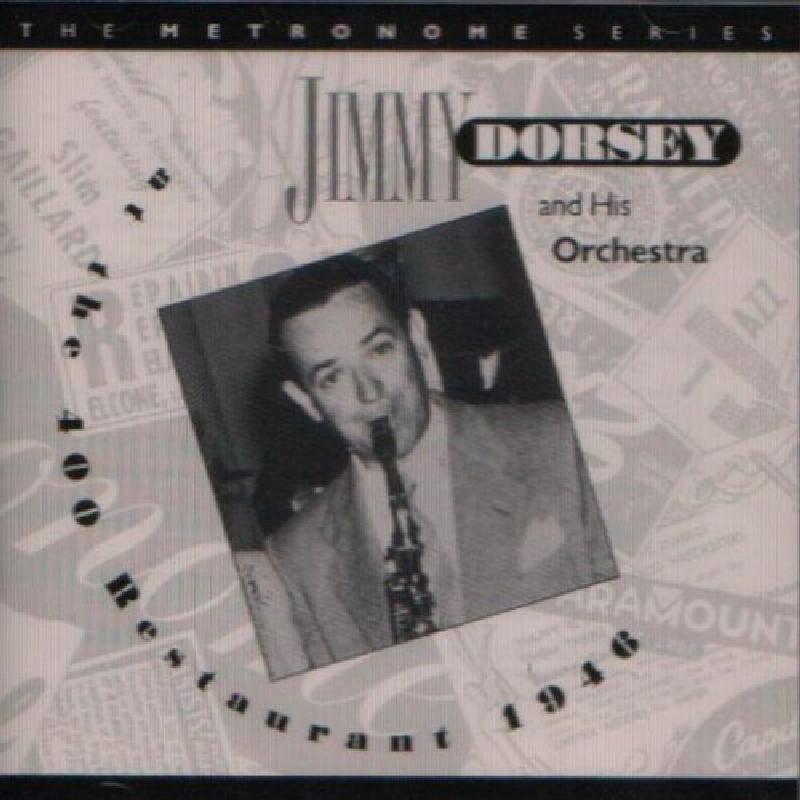 Jimmy Dorsey: At the 400 Restaurant