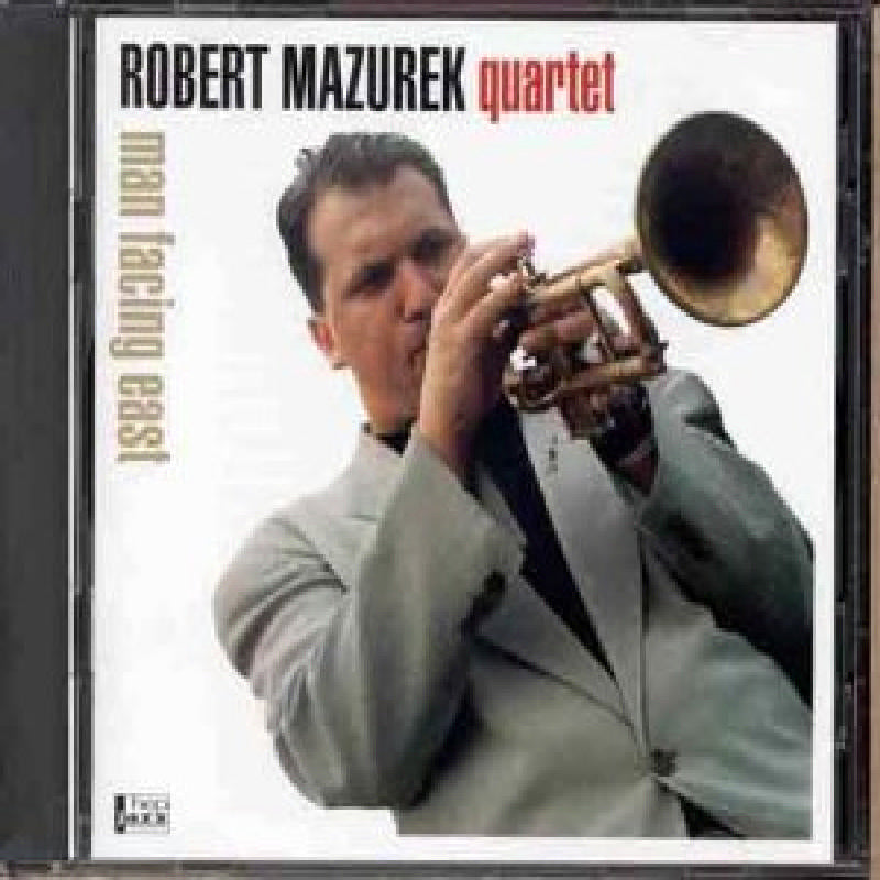 Robert Mazurek Quartet: Man Facing East