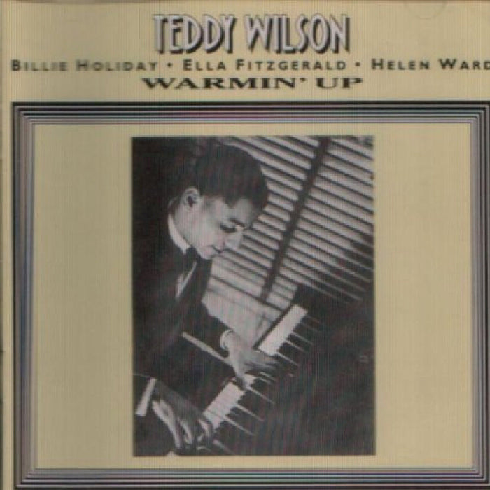 Teddy Wilson: Warmin' Up: Vol.2