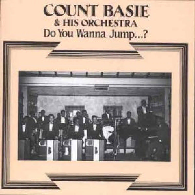 Count Basie: Do You Wanna Jump