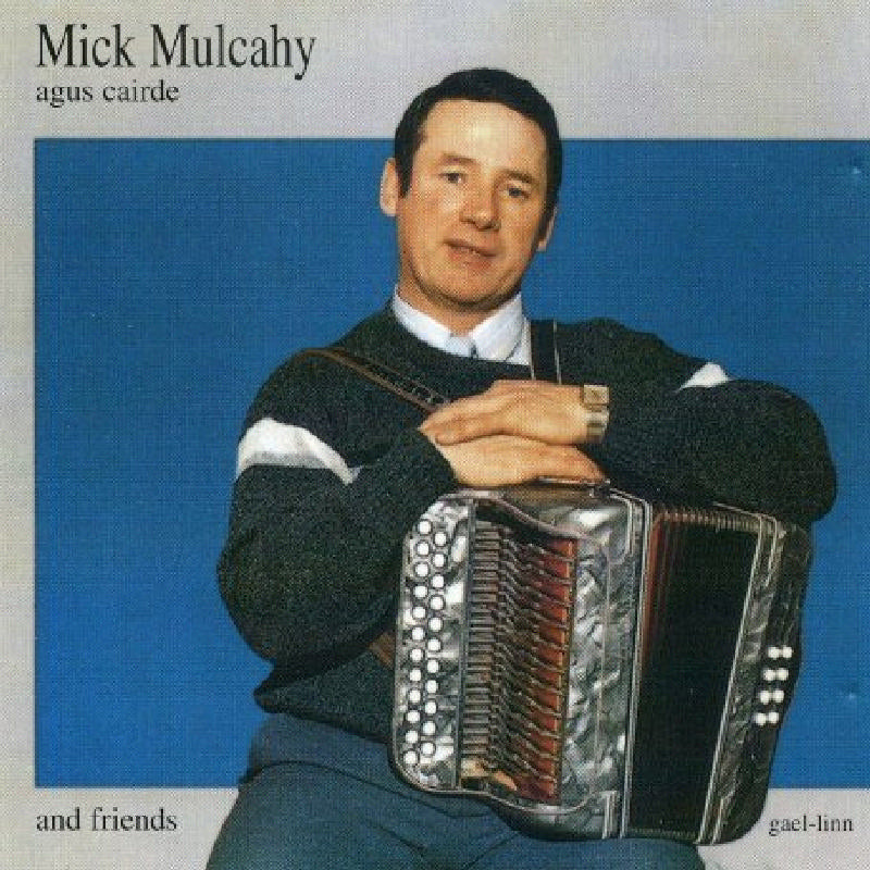 Mick Mulcahy: Mick Mulcahy and Friends
