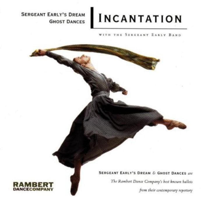 Incantation: Sergeant Early's Dream Ghost Dances