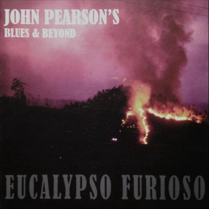 John Pearson's Blues And Beyond: Eucalypso Furioso