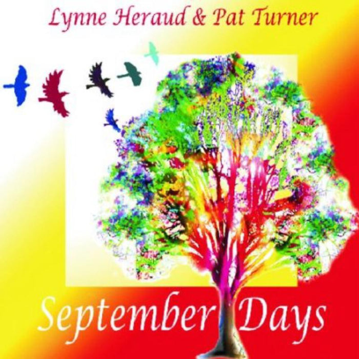 Lynne Heraud & Pat Turner: September Days