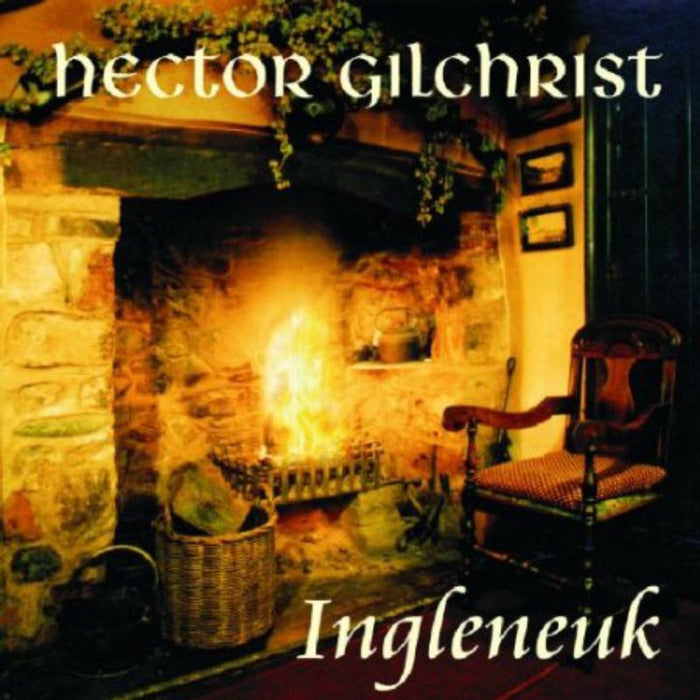 Hector Gilchrist: Ingleneuk