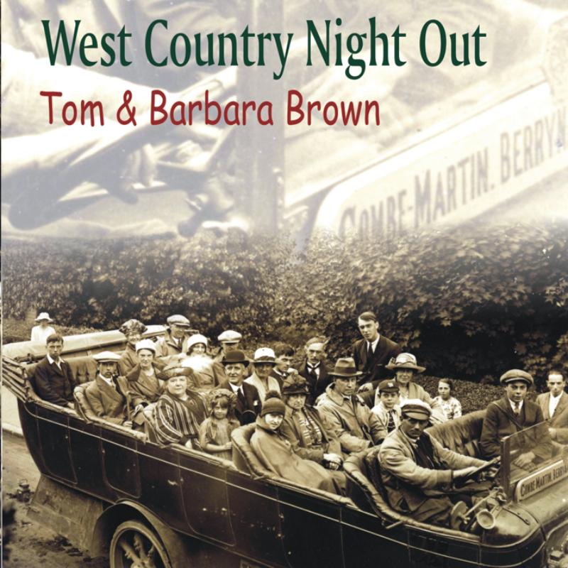 Tom & Barbara Brown: West Country Night Out