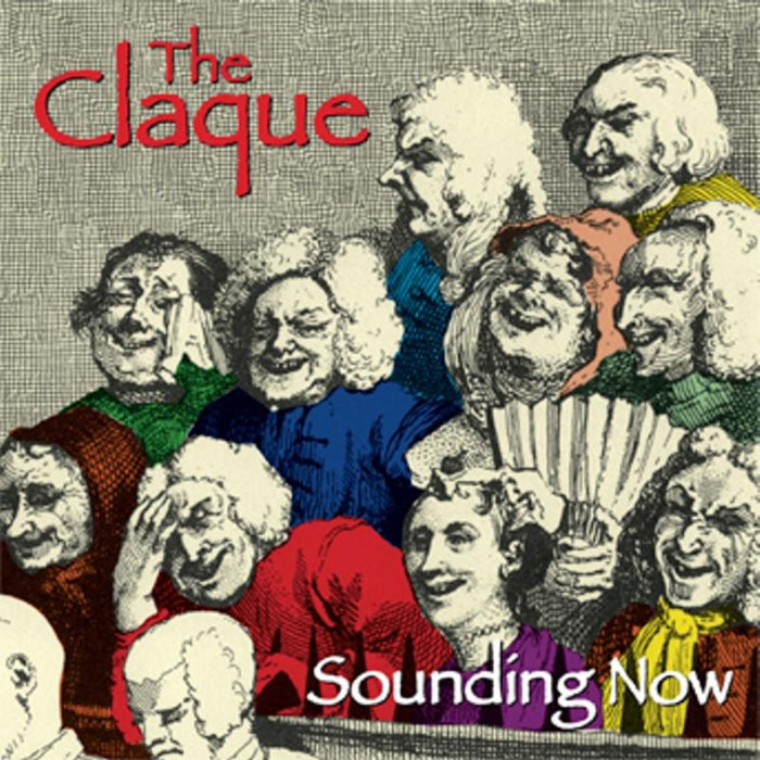 The Claque: Sounding Now