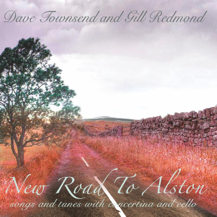 Dave & Gill Redmond Townsend: New Road To Alston