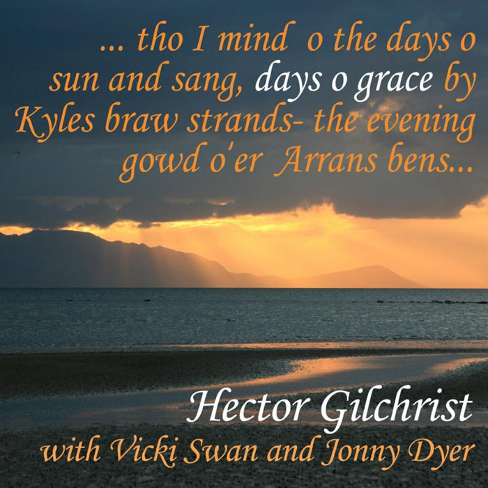 Hector Gilchrist With Vicki Swan & Jonny Dyer: Days O' Grace