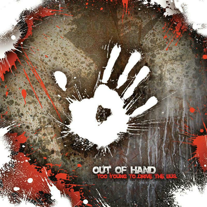 Out Of Hand: Out Of Hand