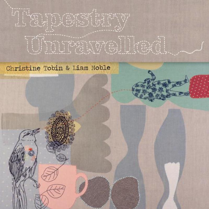 Christine Tobin & Liam Noble: Tapestry Unravelled
