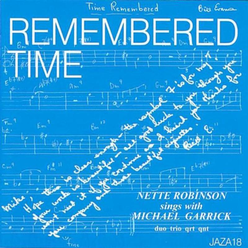 Nette Robinson & Michael Garrick: Remembered Time
