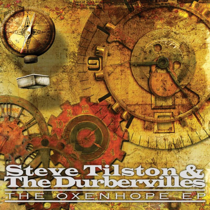Steve Tilston & The Durbervilles: The Oxenhope EP