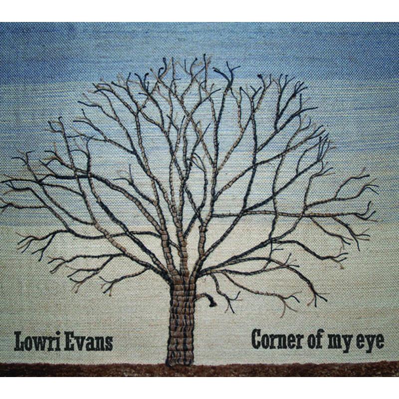 Lowri Evans: Corner Of My Eye