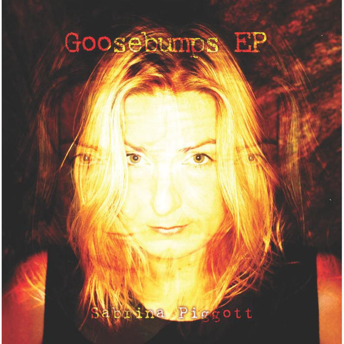 Sabrina Piggott: Goosebumps