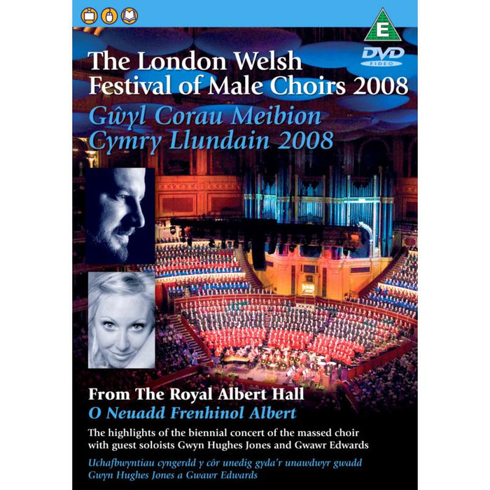 The London Welsh Festival Of Male Choirs: From The Royal Albert Hall 2008