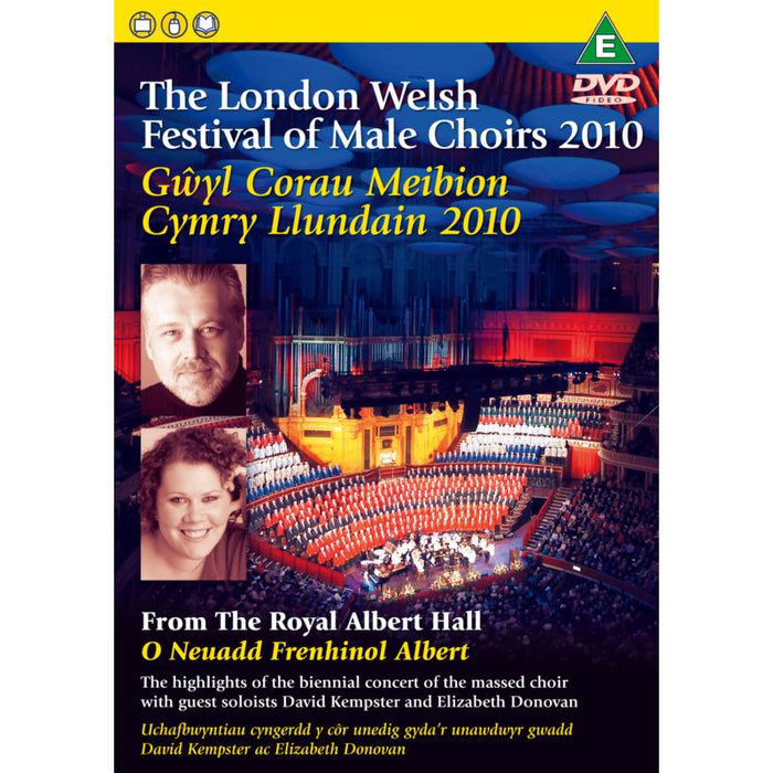 The London Welsh Festival Of Male Choirs: From The Royal Albert Hall 2010