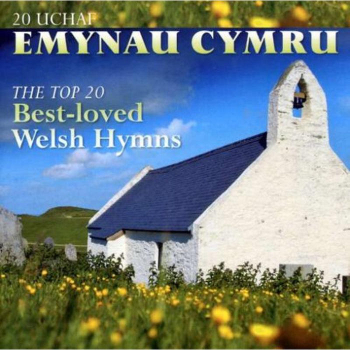 Various Artists: The Top 20 Best Loved Welsh Hymns