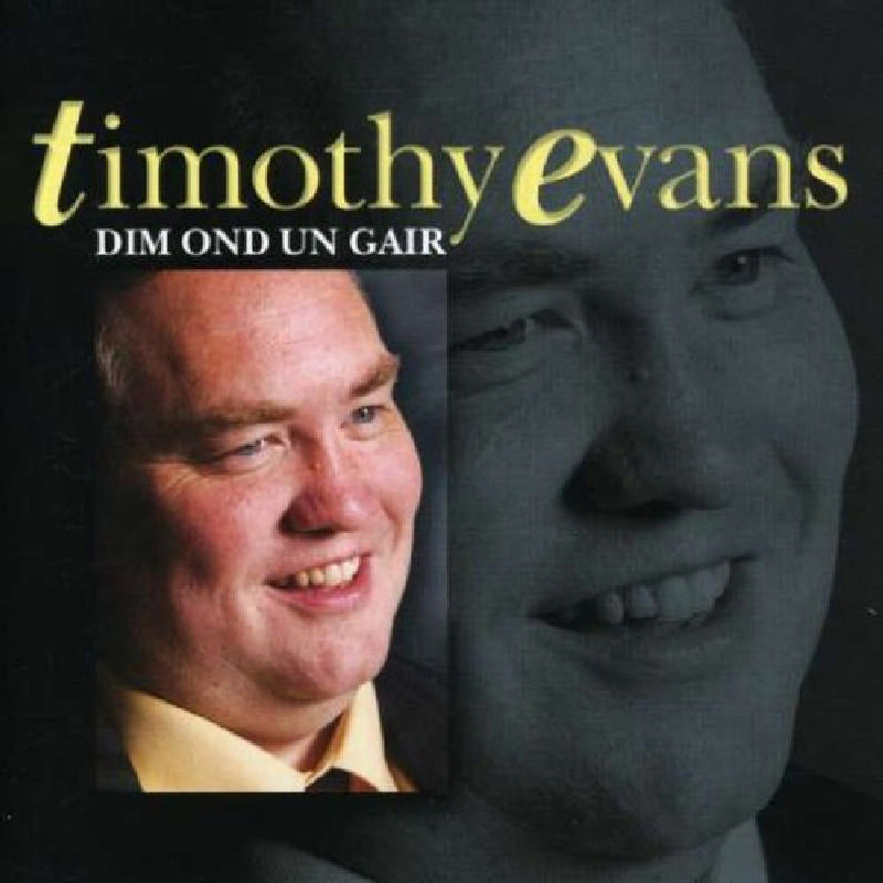 Timothy Evans: Dim Ond Un Gair