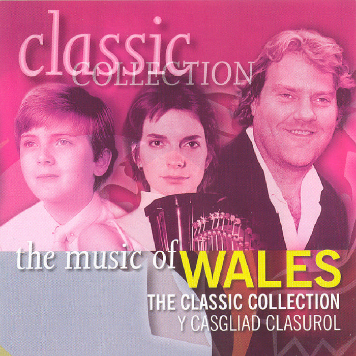 Various Artists: The Music Of Wales: The Classic Collection